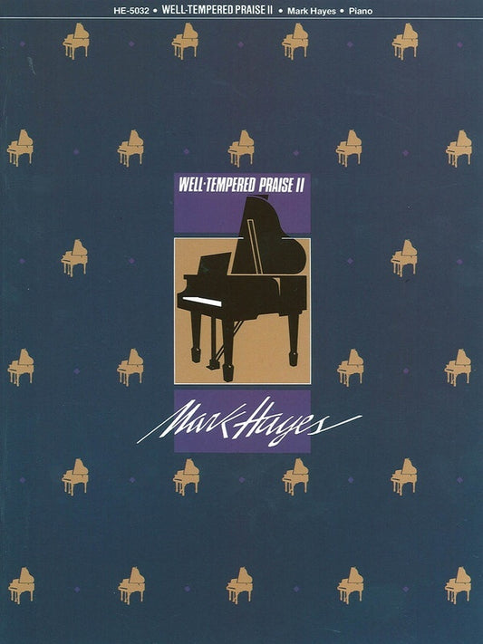 Well Tempered Praise 2 Piano Collection (Softcover Book)