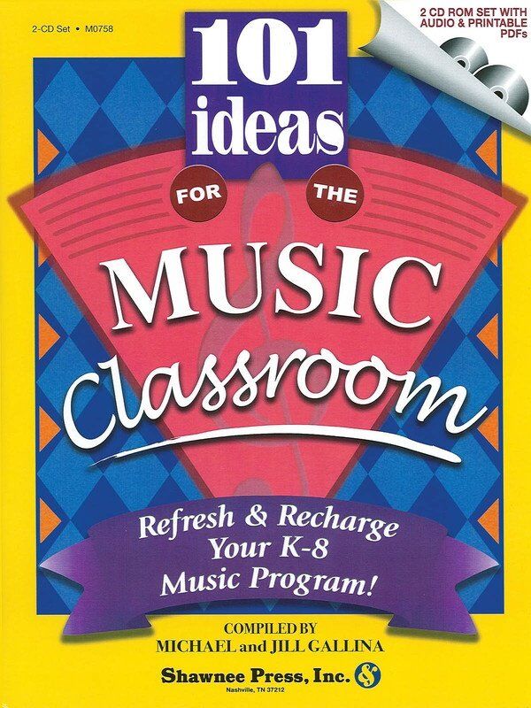 101 Ideas for the Music Classroom Book with 2 CDs Set