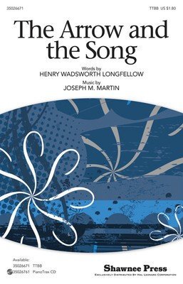 The Arrow and the Song — TTBB Choral Score (Shawnee Press)