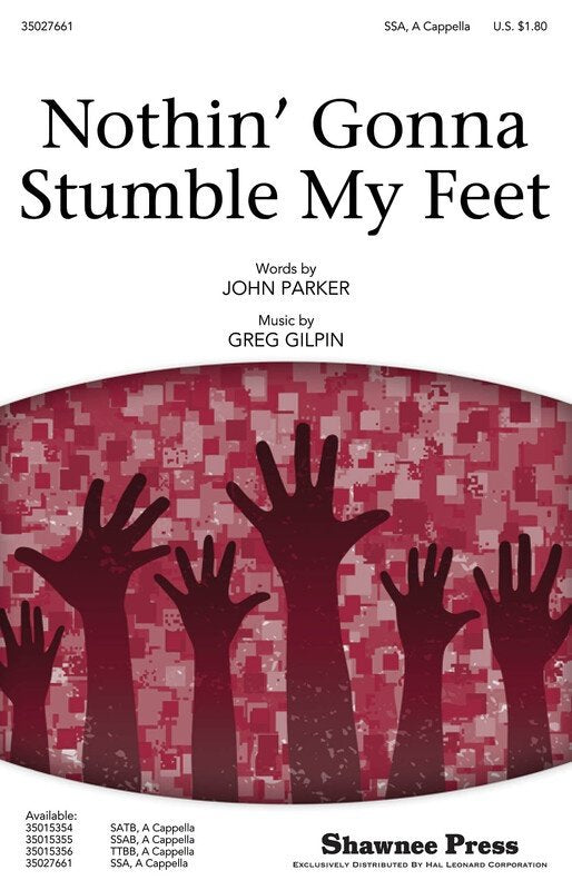 Nothin' Gonna Stumble My Feet — SSA Choral Score (Shawnee Press)