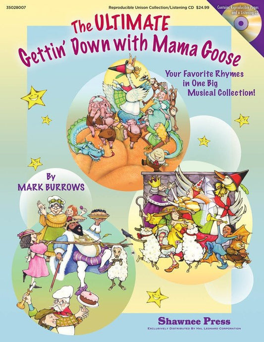 Ultimate Gettin' Down with Mama Goose — Classroom Book/CD (Shawnee Press)