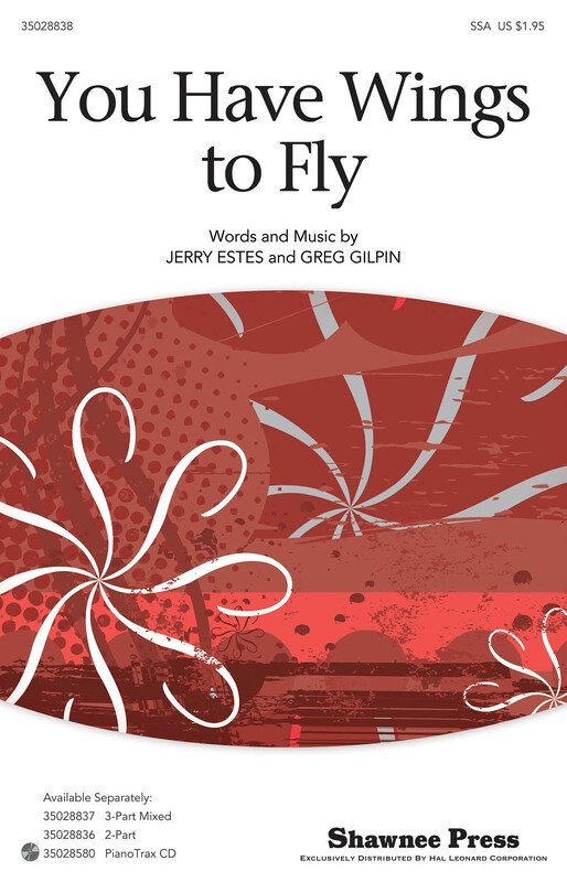 You Have Wings to Fly — SSA Choral Score (Shawnee Press)