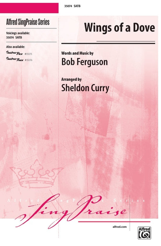 Wings of a Dove SATB Choral Sheet Music