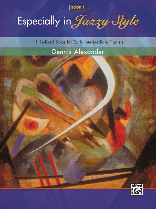 Especially In Jazzy Style Book 1 Piano Solos