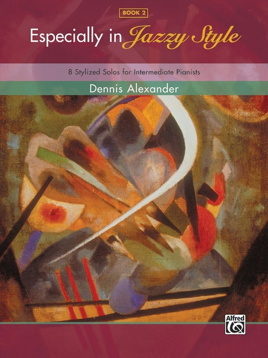 Especially In Jazzy Style Book 2 Piano Solos