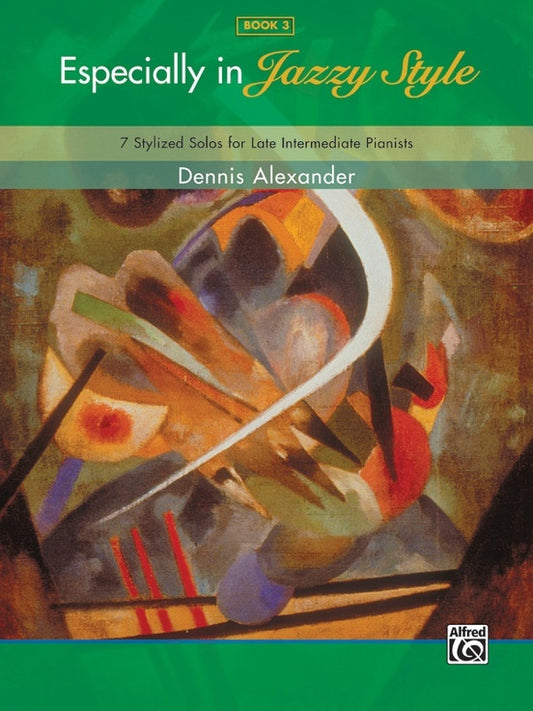 Especially In Jazzy Style Book 3 Piano Solos