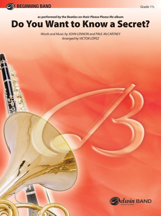 Do You Want To Know A Secret Concert Band Gr 1.5