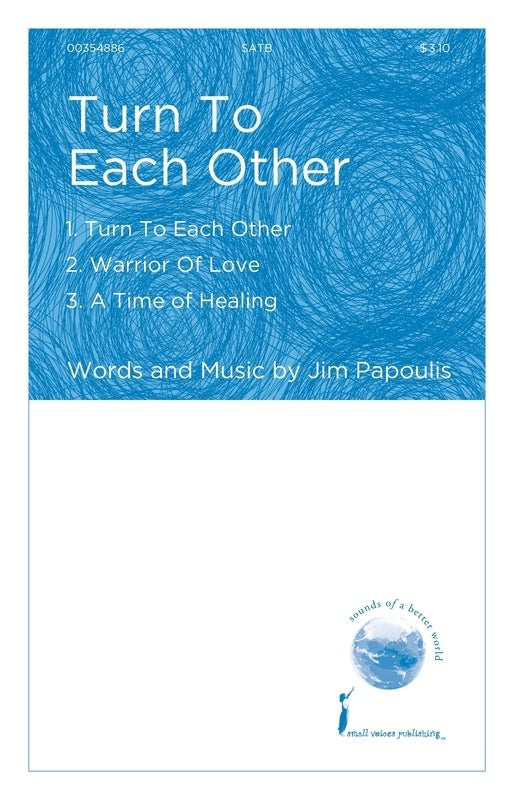 Turn To Each Other SATB