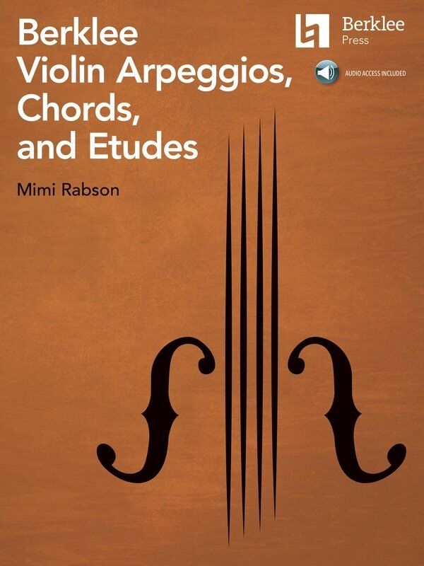 Berklee Violin Arpeggios, Chords, and Etudes Book