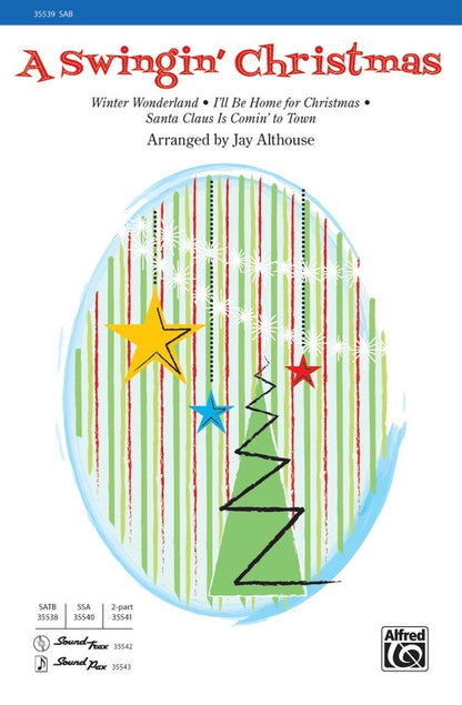 A Swingin Christmas SAB Choral Sheet Music for 3 Part Mixed Voices