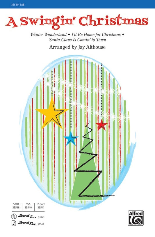 A Swingin Christmas SAB Choral Sheet Music for 3 Part Mixed Voices