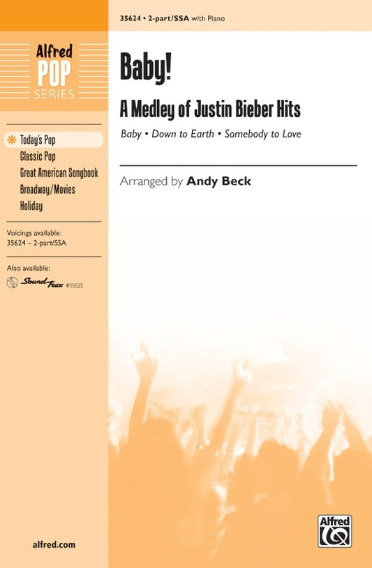 Baby: A Medley of Justin Bieber Hits SA - Choral Sheet Music