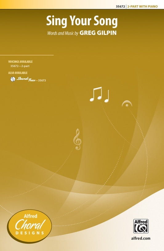 Sing Your Song SA Choral Sheet Music