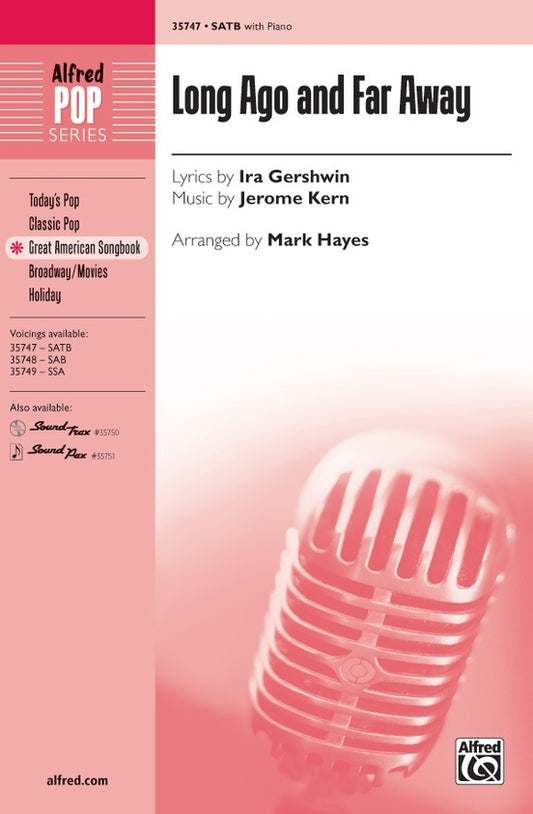 Long Ago And Far Away SATB
