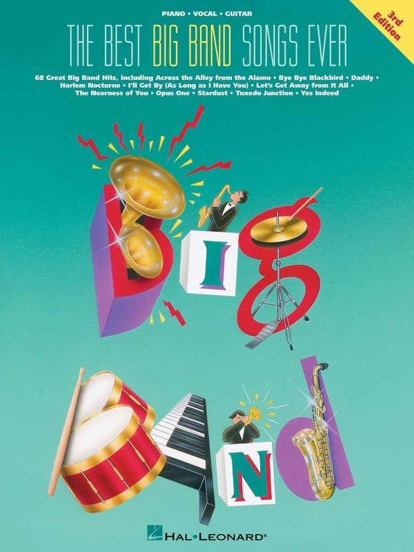 Best Big Band Songs Ever, 3rd Edition — Piano/Vocal/Guitar (Hal Leonard)