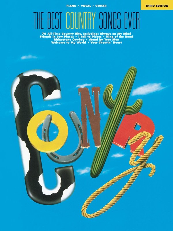 Best Country Songs Ever — Piano/Vocal/Guitar, 3rd Edition (Hal Leonard)