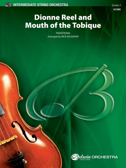 Dionne Reel & Mouth Or The Tobique String Orchestra Gr 3