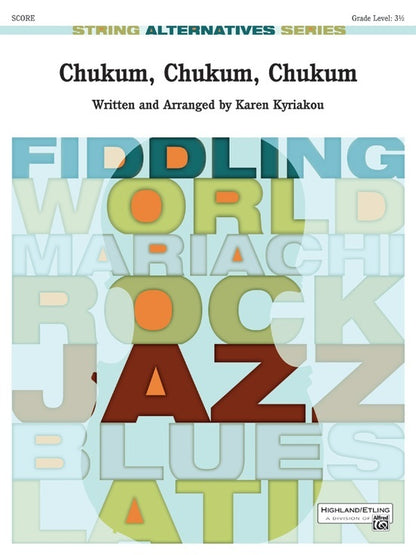 Chukum Chukum Chukum String Orchestra Gr 3.5