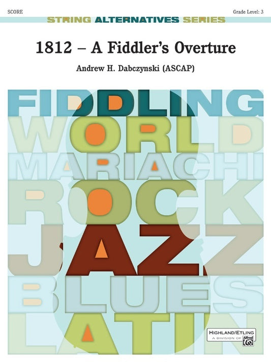1812 A Fiddlers Overture String Orchestra Gr 3