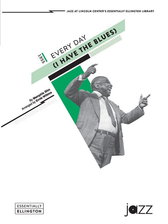 Every Day (I Have The Blues) Junior Ensemble Gr 4
