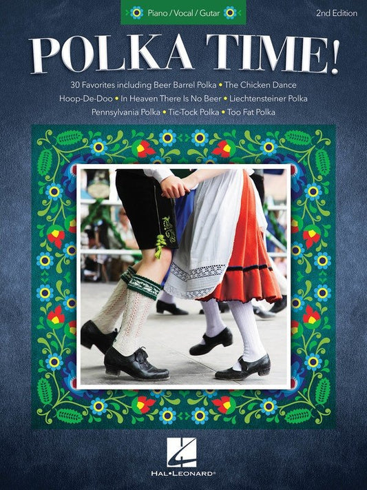 Polka Time! — Piano/Vocal/Guitar, 2nd Edition (Hal Leonard)