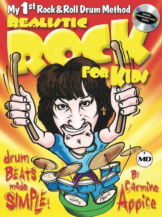 Realistic Rock for Kids Drum Method BK/CD by Carmine Appice