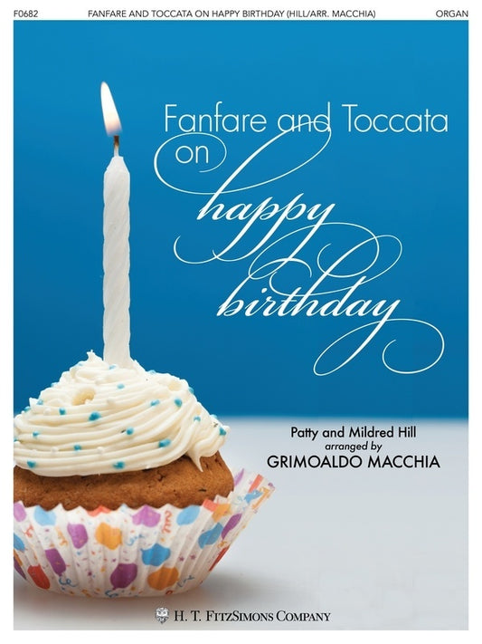 Fanfare And Toccata On Happy Birthday For Organ