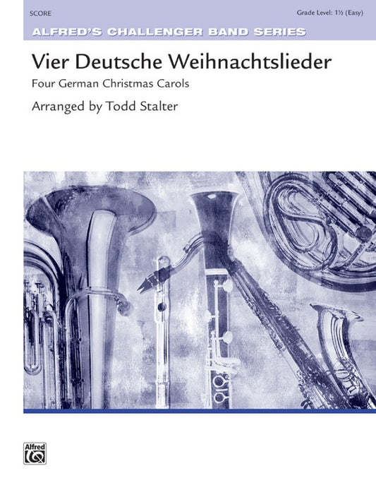 Vier Deutsche Weihnachtslieder Concert Band Sheet Music Grade 1.5
