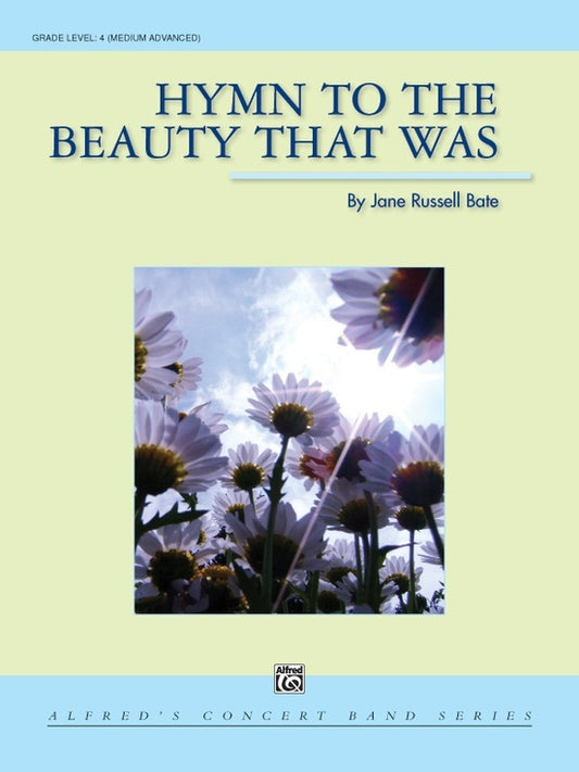 Hymn To The Beauty That Was Concert Band Gr 4