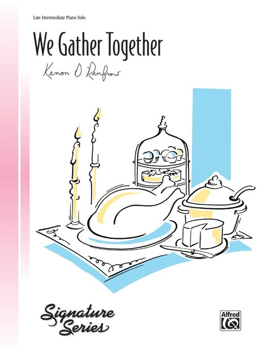 We Gather Together Piano Sheet Music by Renfrow