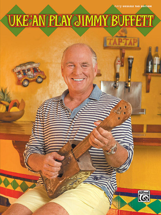 Uke 'An Play Jimmy Buffett: 20 Parrothead Classics for Ukulele