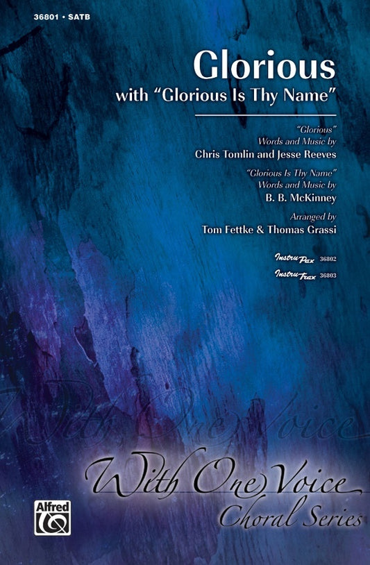 Glorious SATB