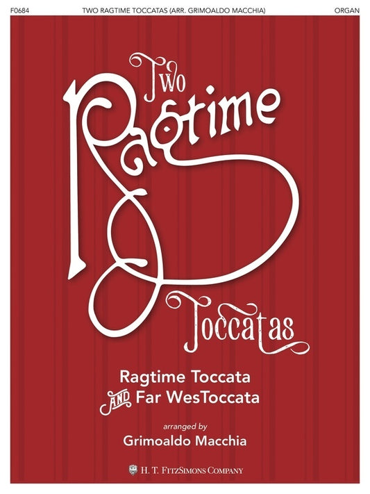 Macchia - 2 Ragtime Toccatas For Organ