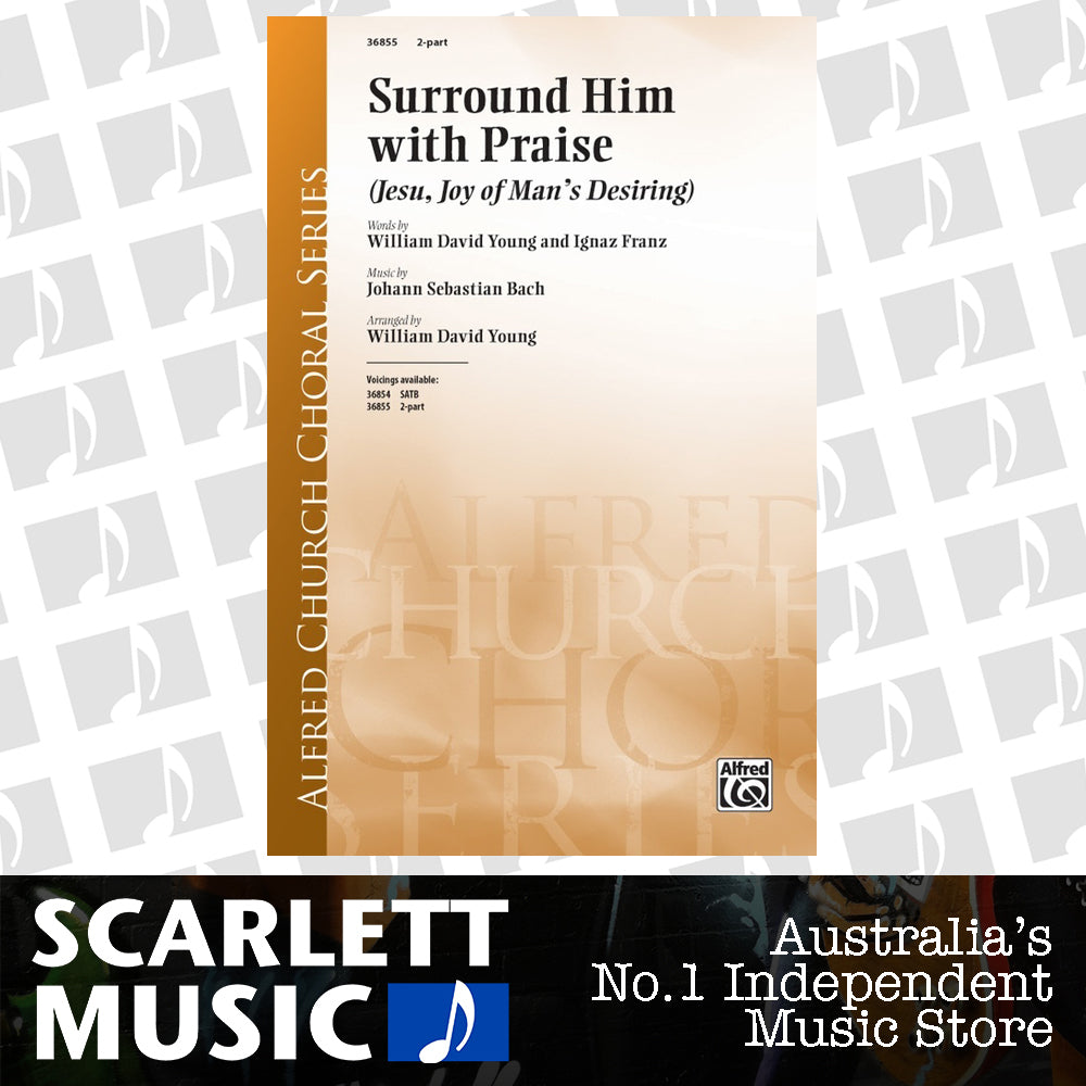 Surround Him With Praise SA Choral Sheet Music — view 2