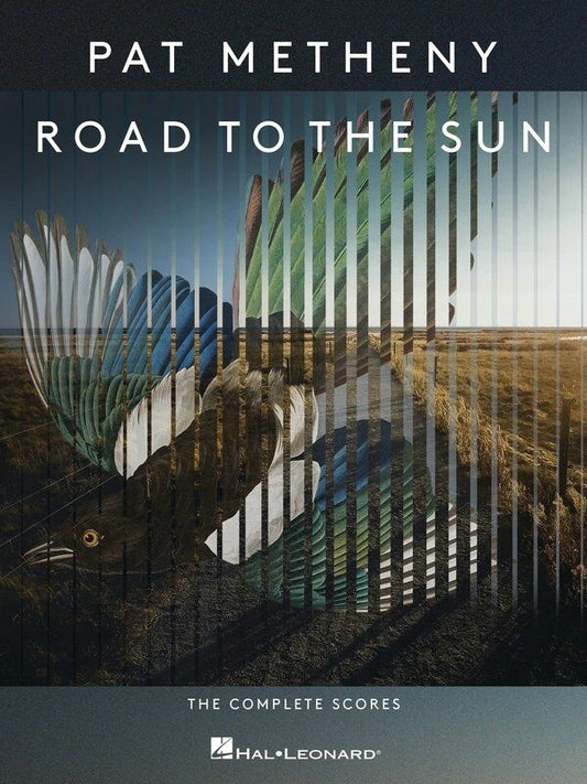 Pat Metheny - Road to the Sun Complete Scores for Guitar