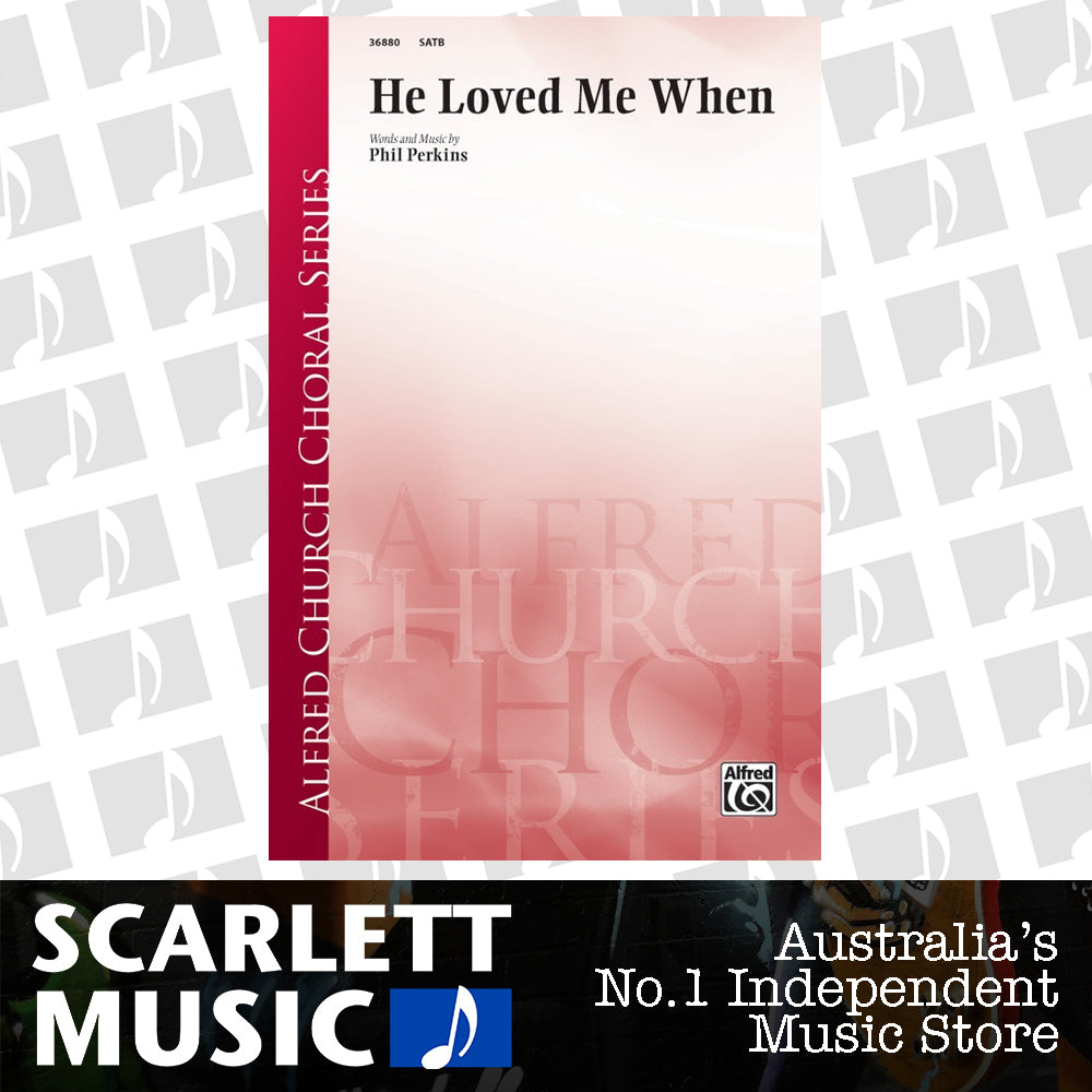 He Loved Me When SATB — view 2