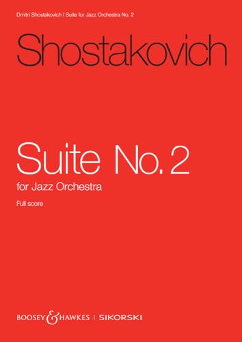 Shostakovich: Suite No. 2 for Jazz Orchestra — Full Score (Sikorski)