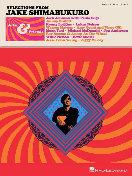 Jake Shimabukuro - Jake & Friends Ukulele Chords and Lyrics Songbook