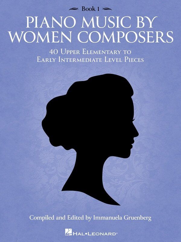 Piano Music by Women Composers Book 1 - Hal Leonard, Piano Solo, 96 Pages