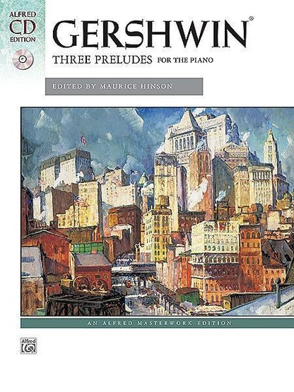 George Gershwin - Three Preludes Piano Solo Book and CD Alfred Masterwork