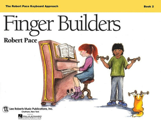 Finger Builders Book 2 — Beginning Piano (Pace Piano Education, Lee Roberts Music)