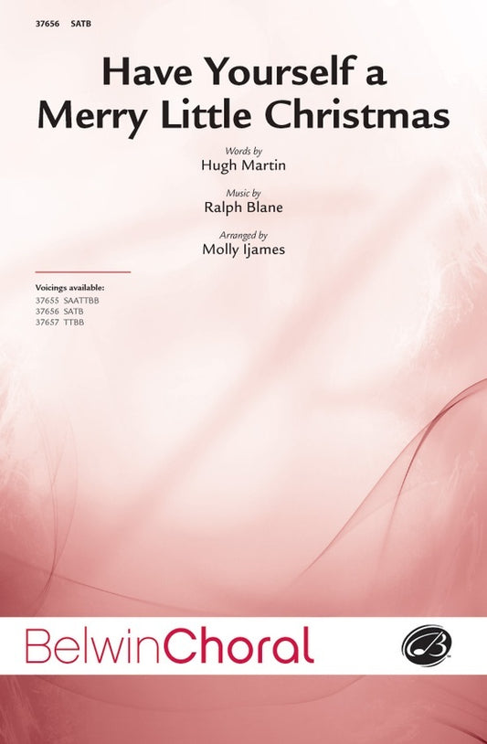 Have Yourself A Merry Little Christmas SATB