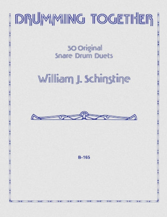 Schinstine - Drumming Together 30 Snare Drum Duets Softcover Book (Snare Drum)