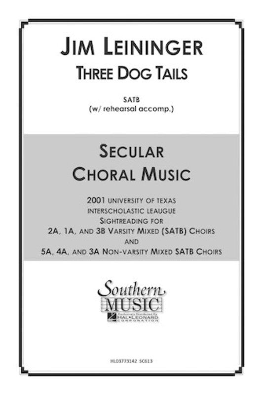 Three Dog Tails Satb A Cappella Octavo