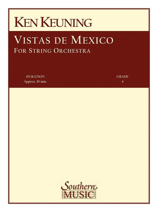 Vistas De Mexico String Orchestra Score/Parts