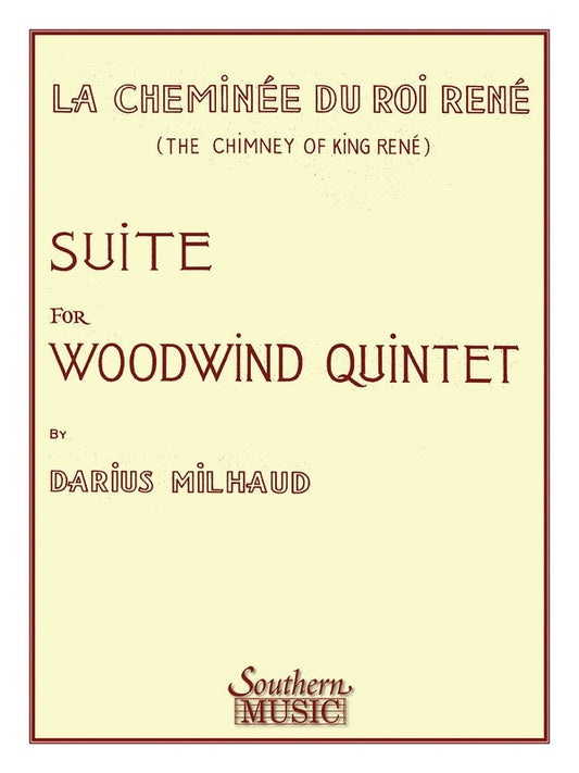 La Cheminee Du Roi Rene Woodwind Quintet (Music Score/Parts)