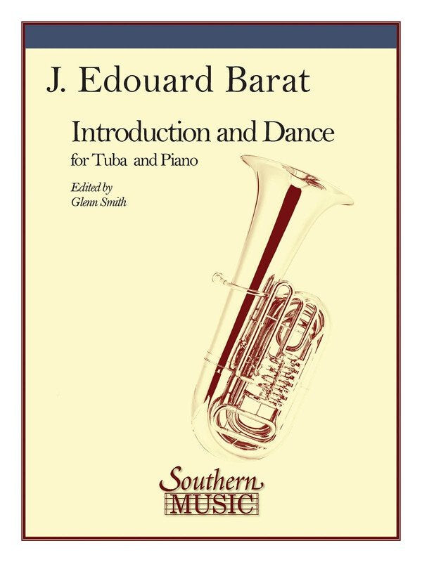 Barat: Introduction and Dance — Tuba & Piano, arr. Glenn Smith (Southern Music Co.)