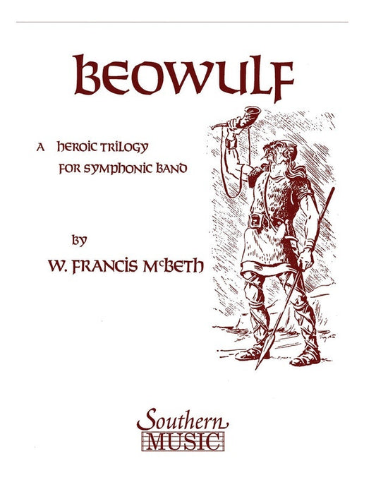 Beowulf An Heroic Trilogy Concert Band