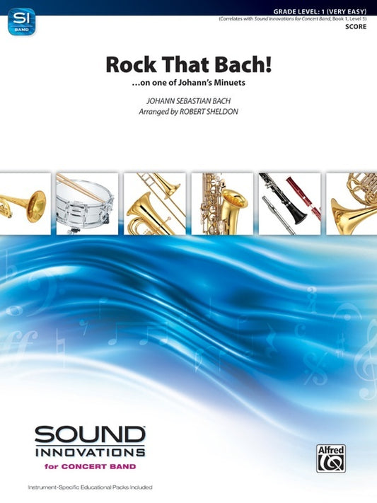 Rock That Bach Concert Band Gr 1