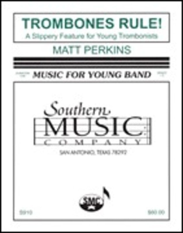 Trombones Rule Concert Band Score/Parts